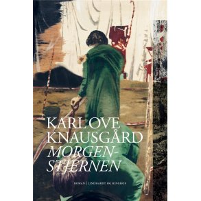 Morgenstjernen af Karl Ove Knausgrd