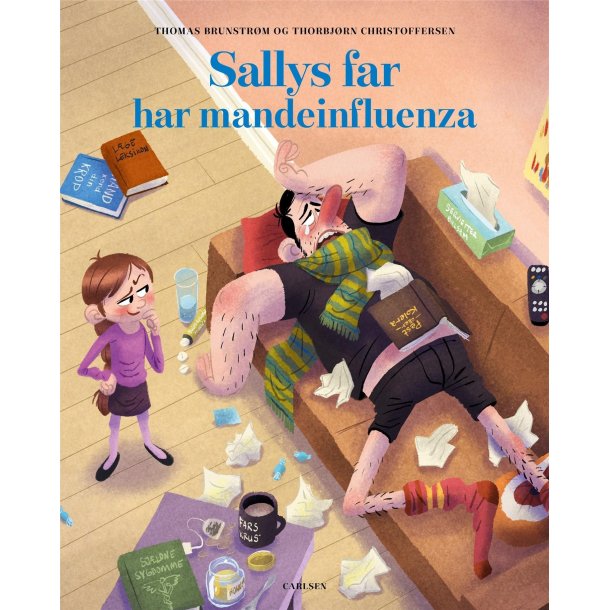 Sallys far har mandeinfluenza af Thomas Brunstr�m
