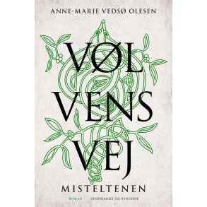 Vlvens vej - Misteltenen af Anne-Marie Veds Olesen