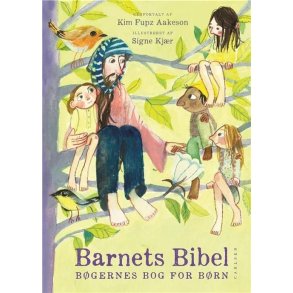 Barnets Bibel af Kim Fupz Aakeson