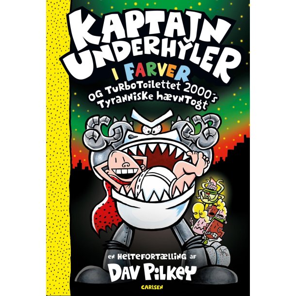 Kaptajn Underhyler i farver (11) - Turbo-Toilettet af Dav Pilkey