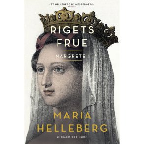 Rigets Frue af Maria Helleberg