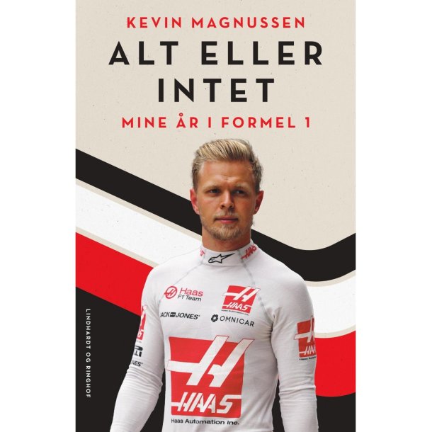 Alt eller intet - Mine �r i Formel 1 af Kevin Magnussen