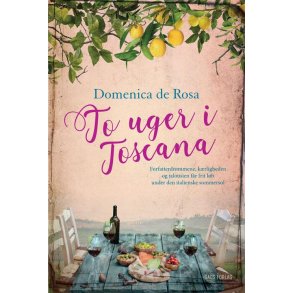 To uger i Toscana af Domenica de Rosa