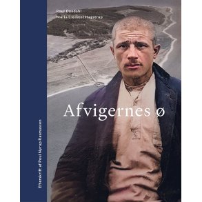 Afvigernes  af Poul Duedahl og Maria Clement Hagstrup