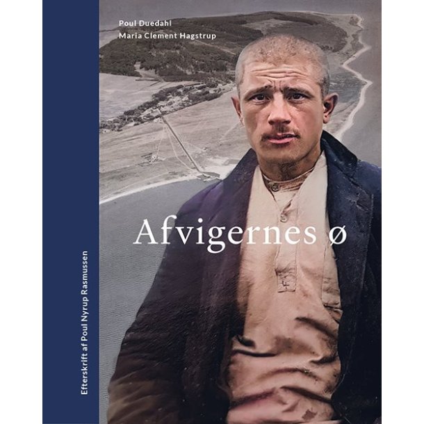 Afvigernes � af Poul Duedahl og Maria Clement Hagstrup