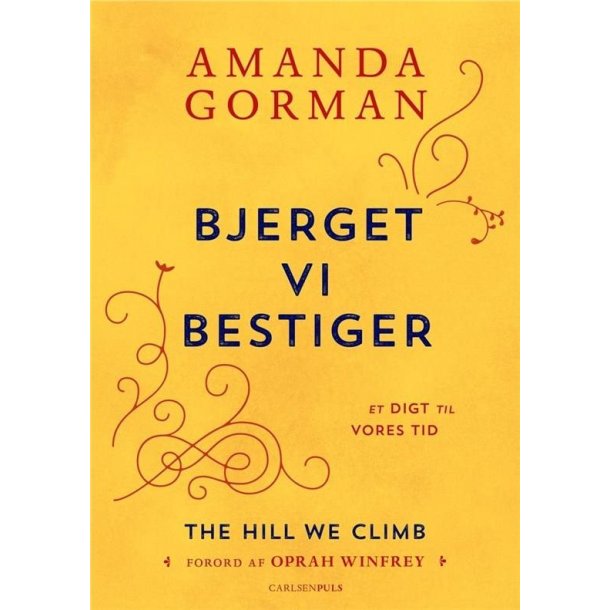 Bjerget vi bestiger - et digt til vores tid af Amanda Gorman 