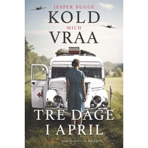 Tre dage i april af Mich Vraa & Jesper Bugge Kold