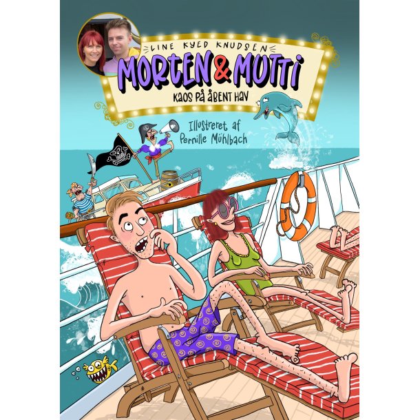 Morten og Mutti - Kaos p� �bent hav af Line Kyed Knudsen
