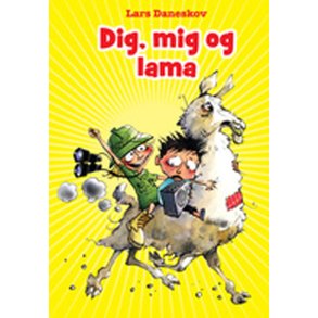 Dig, mig og lama af Lars Daneskov