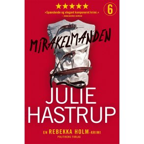 Mirakelmanden af Julie Hastrup