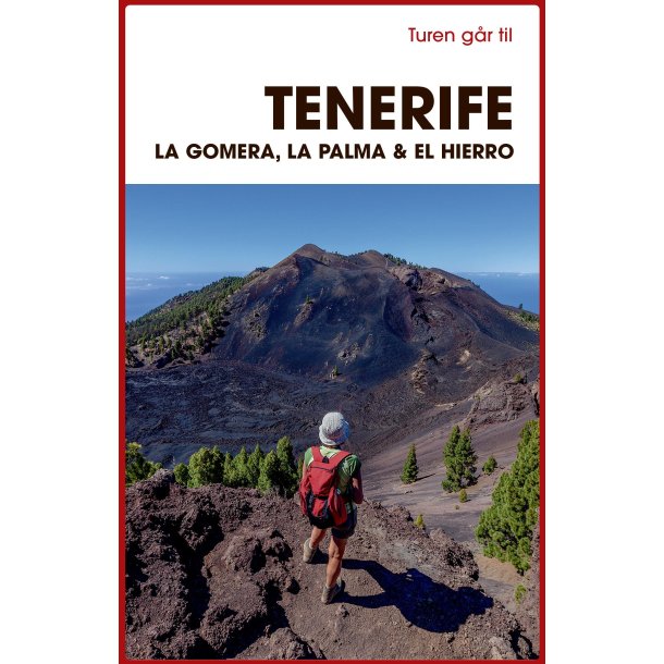 Turen gr til Tenerife, La Gomera, La Palma &amp; El Hierro af Mia Hove Christensen