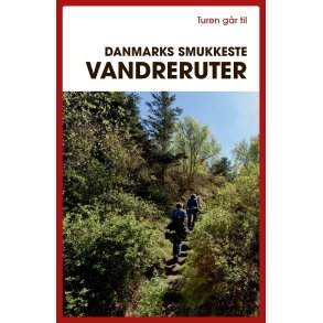 TGT Danmarks smukkeste vandrerture af Gunhild Riske