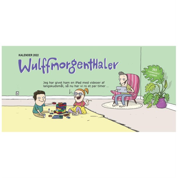 Wulffmorgenthaler kalender 2022 af Anders Morgenthaler &amp; Mikael Wulff