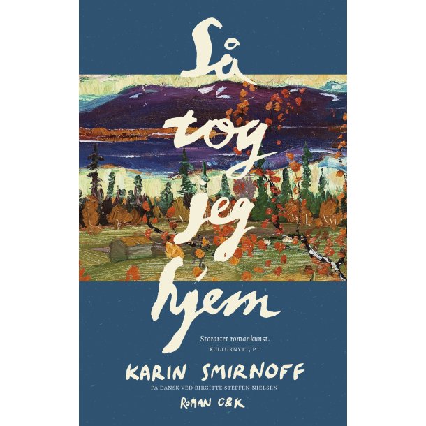 S� tog jeg hjem af Karen Smirnoff