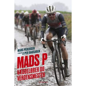 Mads P - v�ddel�ber og verdensmester af Mads Pedersen & Per Bausager
