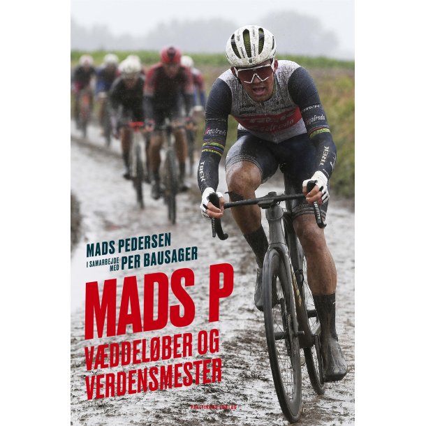 Mads P - v�ddel�ber og verdensmester af Mads Pedersen &amp; Per Bausager