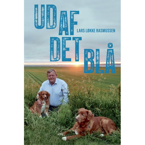 Ud af det bl af Lars Lkke Rasmussen