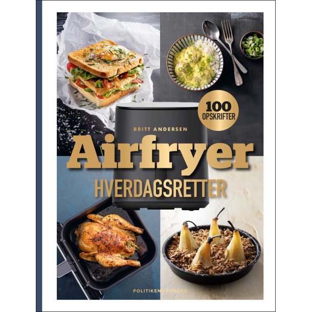 Airfryer-hverdagsretter af Britt Andersen