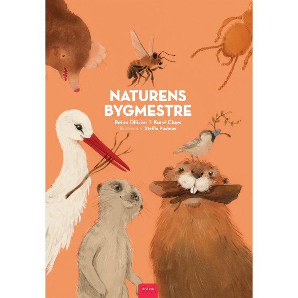 Naturens bygmestre af Reina Olliver og Karel Claes |