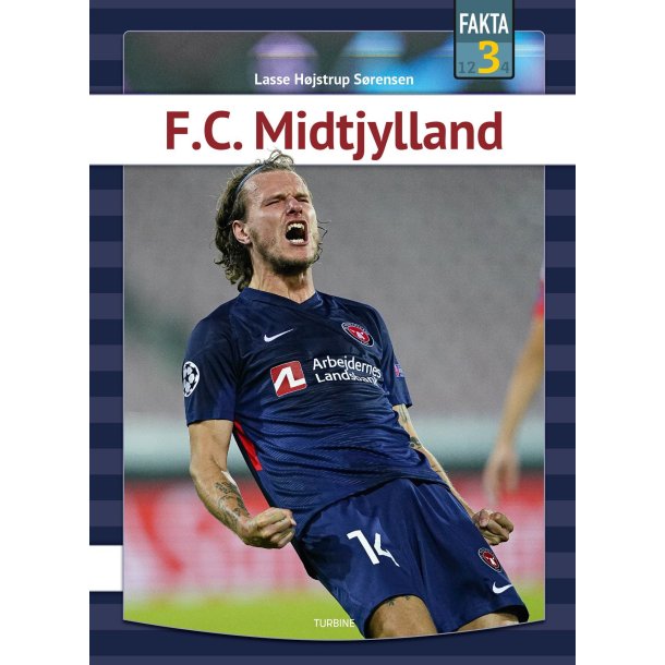 F. C. Midtjylland af Lasse Hjstrup Srensen