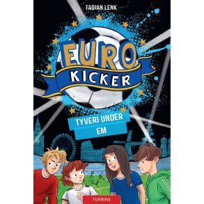 Eurokicker – Tyveri under EM af Fabian Lenk |