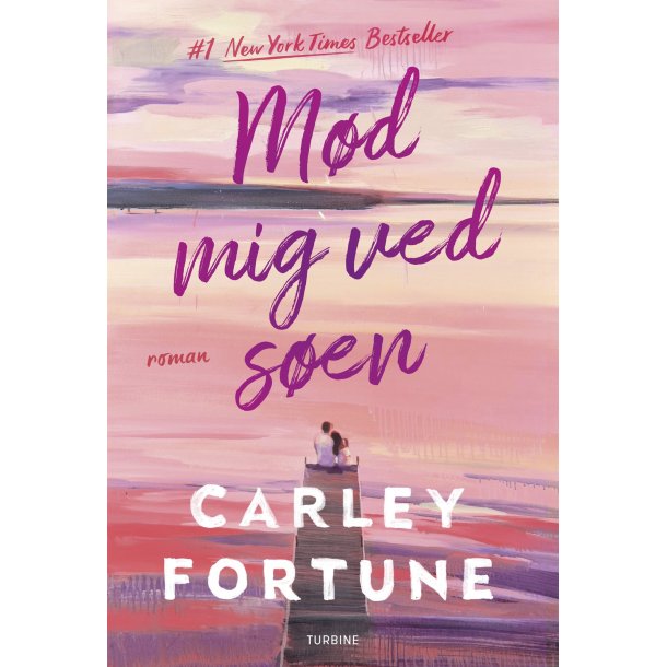 M�d mig ved s�en af Carley Fortune