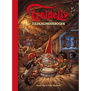 Troldeliv - Julekalenderbogen af Sissel Be og Peter Madsen