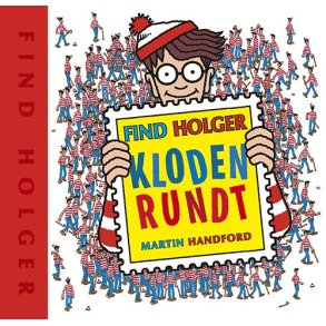 Find Holger - Kloden rundt af Martin Handford