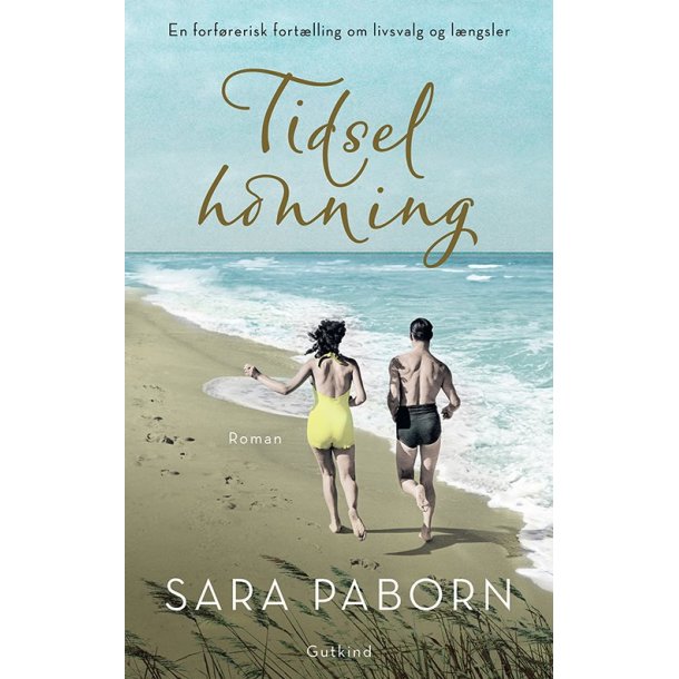 Tidselhonning af Sara Paborn