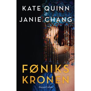 Fnikskronen af Kate Quinn og Janie Chang