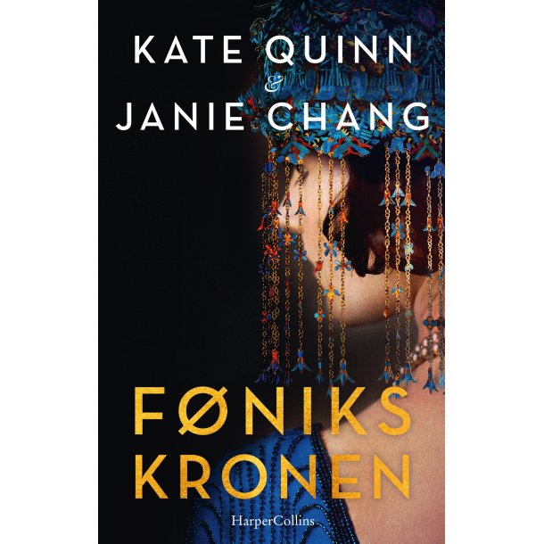 F�nikskronen af Kate Quinn og Janie Chang