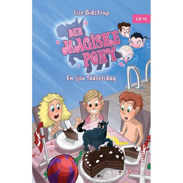 Den magiske pony #5: En sjov f�dselsdag af Lise Bidstrup