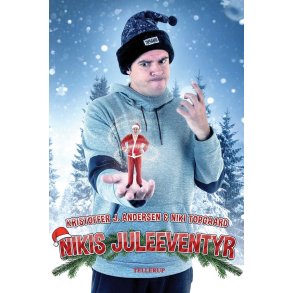 Nikis juleeventyr af Kristoffer J. Andersen & Niki Topgaard