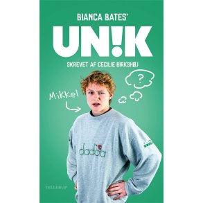 Unik #3: Mikkel af Cecilie Birksh�j og Bianca Bates