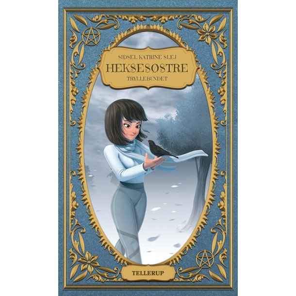 Hekses�stre #2: Tryllebundet af Sidsel Katrine Slej