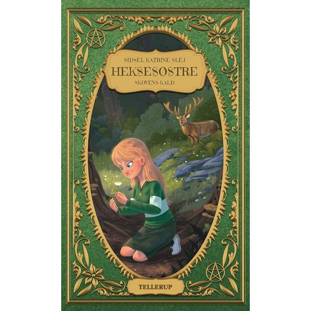 Hekses�stre #3: Skovens kald af Sidsel Katrine Slej