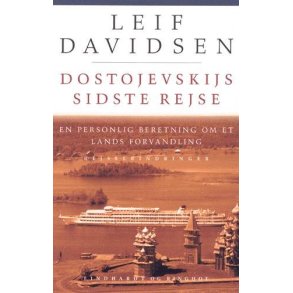 Dostojevskijs sidste rejse af Leif Davidsen