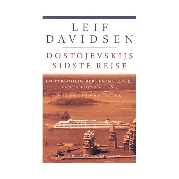 Dostojevskijs sidste rejse af Leif Davidsen