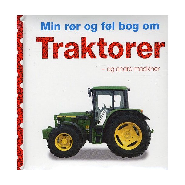 Min r�r og f�l bog om - Traktorer