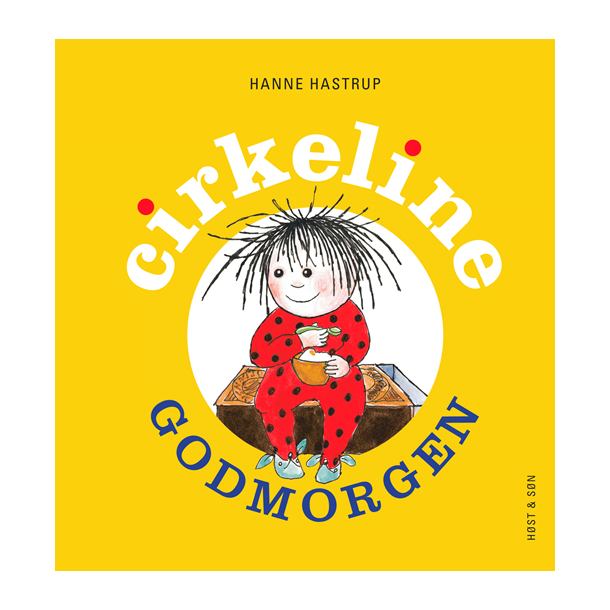 Godmorgen Cirkeline af Hanne Hastrup