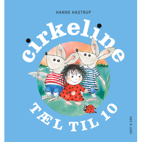 Cirkeline tl til ti af Hanne Hastrup