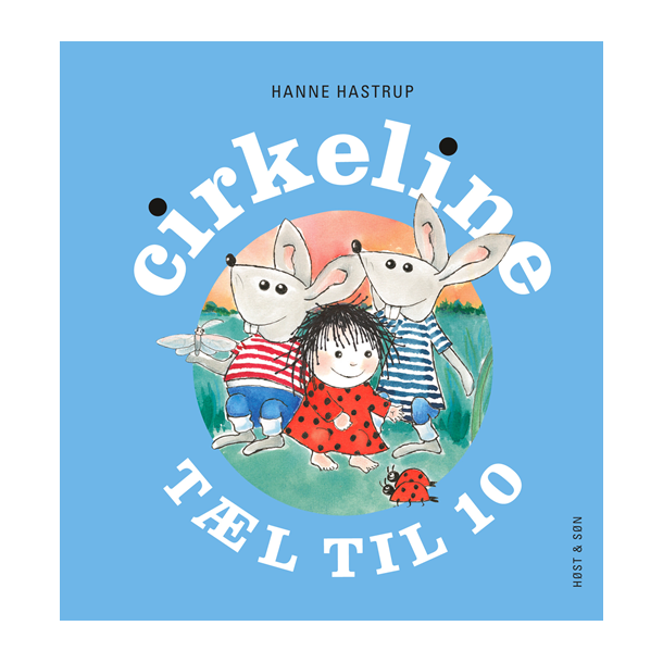 Cirkeline tl til ti af Hanne Hastrup