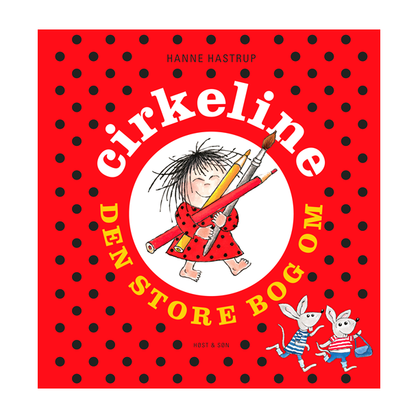 Den store bog om Cirkeline af Hanne Hastrup