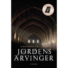 Jordens arvinger af Ildefonso Falcones