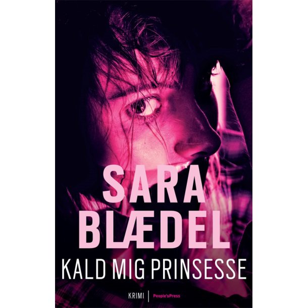 Kald mig prinsesse af Sara Bl�del