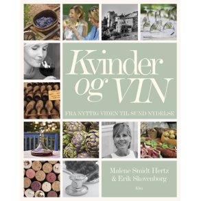 Kvinder og vin af Malene Smidt Hertz og Erik Skovenborg