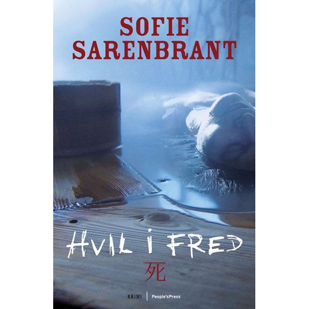 Hvil i fred af Sofie Sarenbrant
