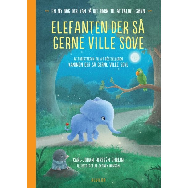 Elefanten der s� gerne ville sove af Carl-Johan Forss&eacute;n Ehrlin