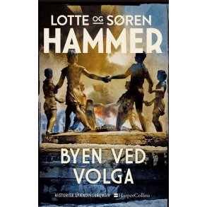 Byen ved Volga af Lotte Hammer & Sren Hammer